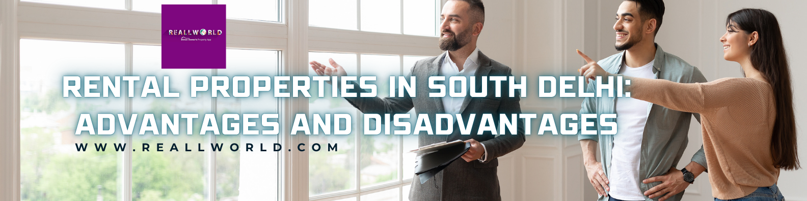 Rental Properties in South Delhi: Advantages and Disadvantages