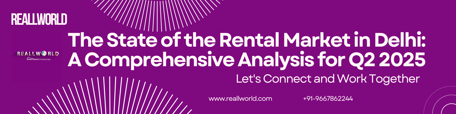 The State of the Rental Market in Delhi: Q2 2025 Snapshot REALLWORLD